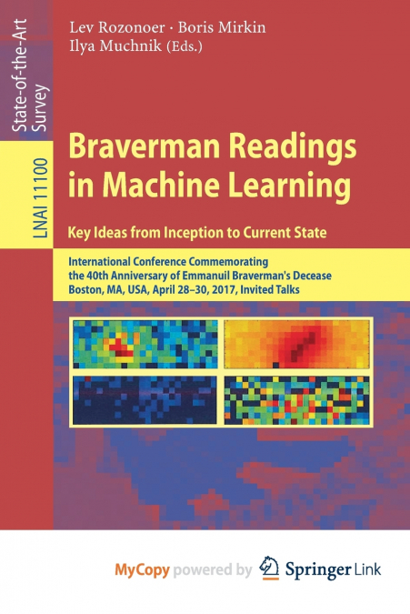 Braverman Readings in Machine Learning. Key Ideas from Inception to Current State