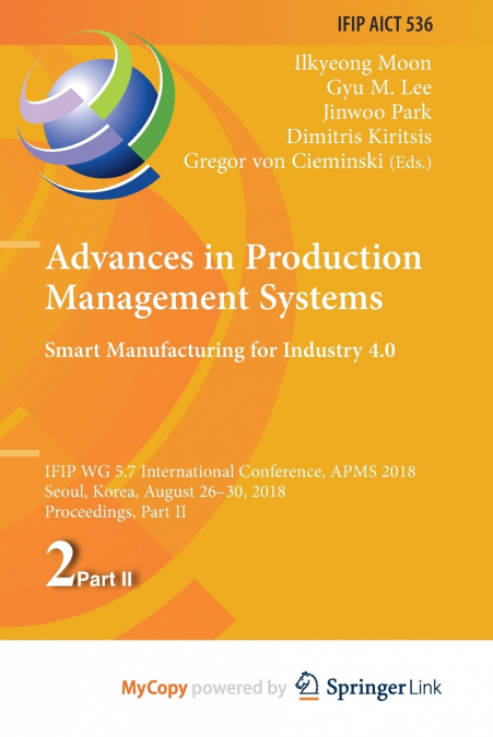 Advances in Production Management Systems. Smart Manufacturing for Industry 4.0
