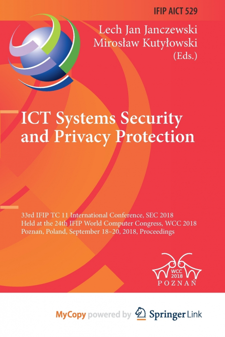 ICT Systems Security and Privacy Protection