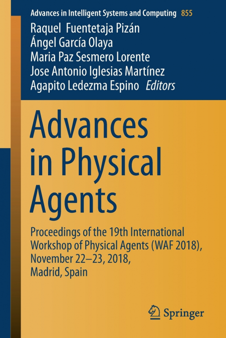 Advances in Physical Agents