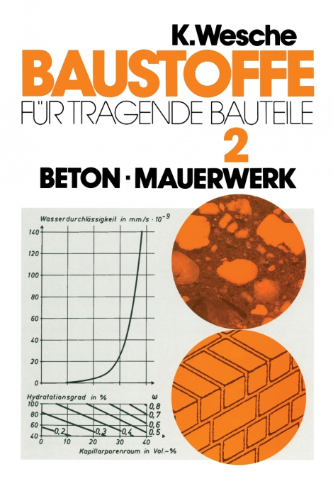 Baustoffe für tragende Bauteile