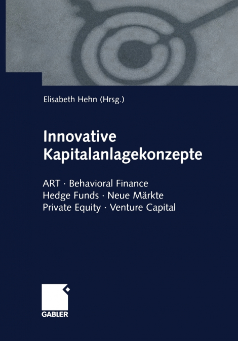 Innovative Kapitalanlagekonzepte