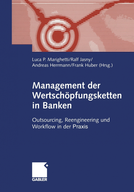 Management der Wertschöpfungsketten in Banken
