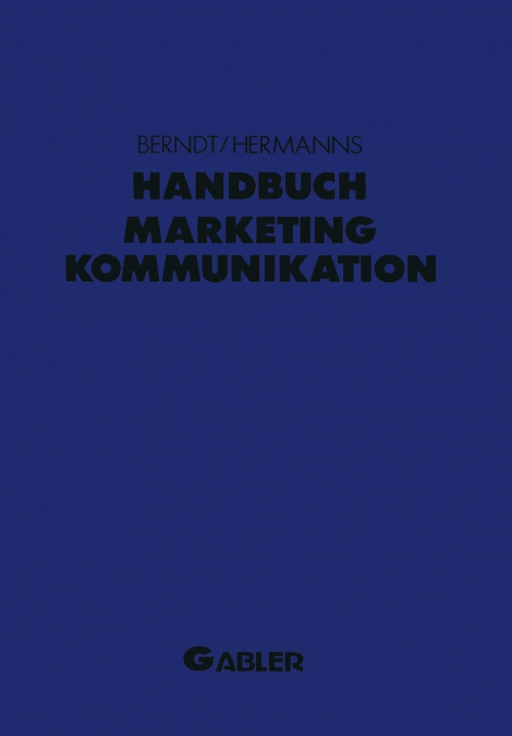 Handbuch Marketing-Kommunikation