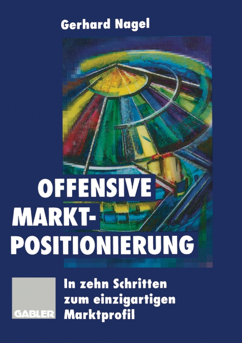 Offensive Marktpositionierung