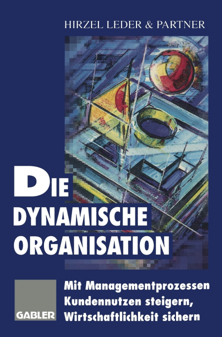 Die dynamische Organisation