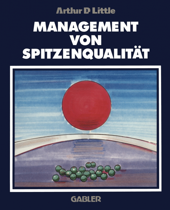 Management von Spitzenqualität