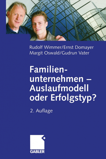 Familienunternehmen - Auslaufmodell oder Erfolgstyp?