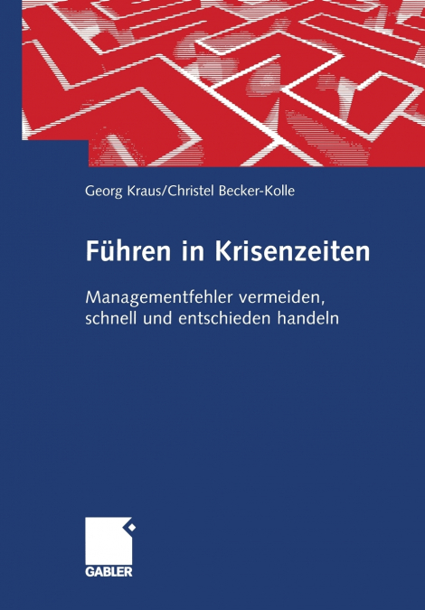 Führen in Krisenzeiten