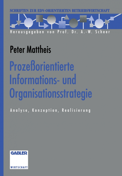Prozeßorientierte Informations- und Organisationsstrategie