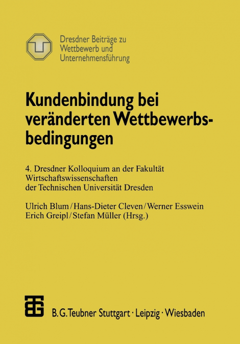 Kundenbindung bei veränderten Wettbewerbsbedingungen