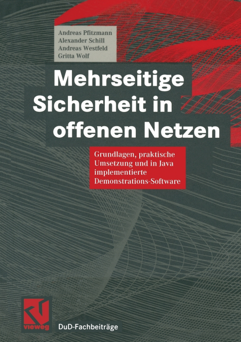 Mehrseitige Sicherheit in offenen Netzen