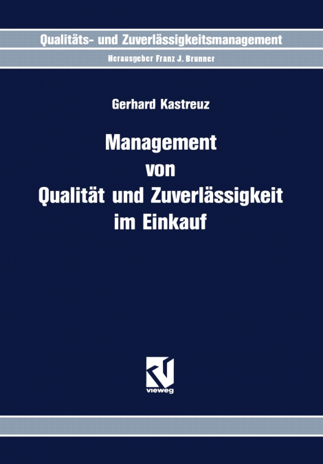 Management von Qualität und Zuverlässigkeit im Einkauf