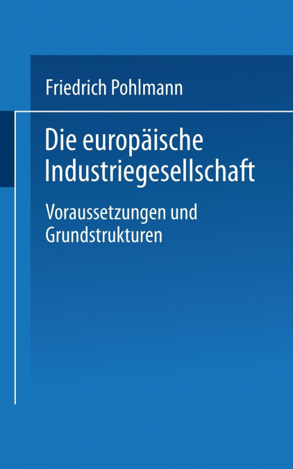 Die Europaische Industriegesellschaft