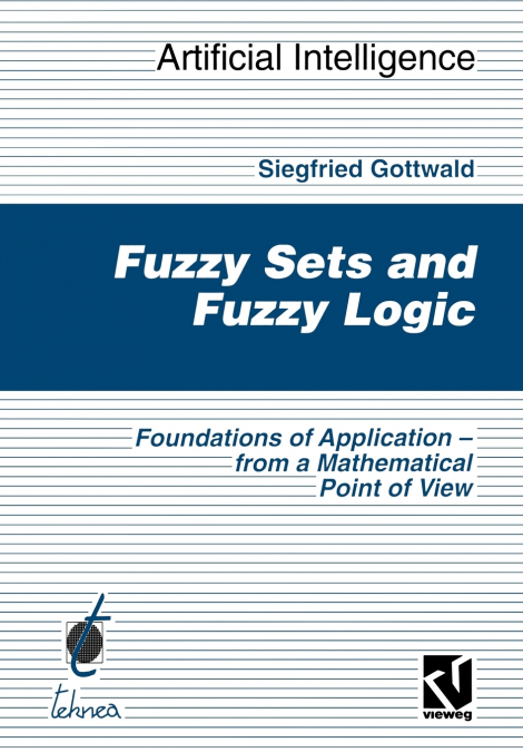 Fuzzy Sets and Fuzzy Logic