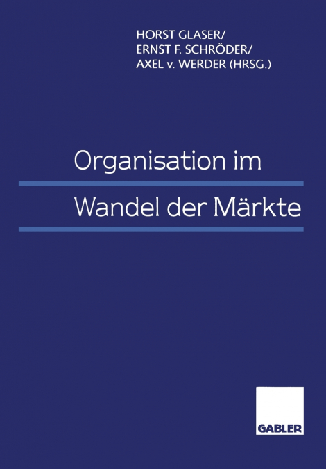 Organisation Im Wandel Der Markte