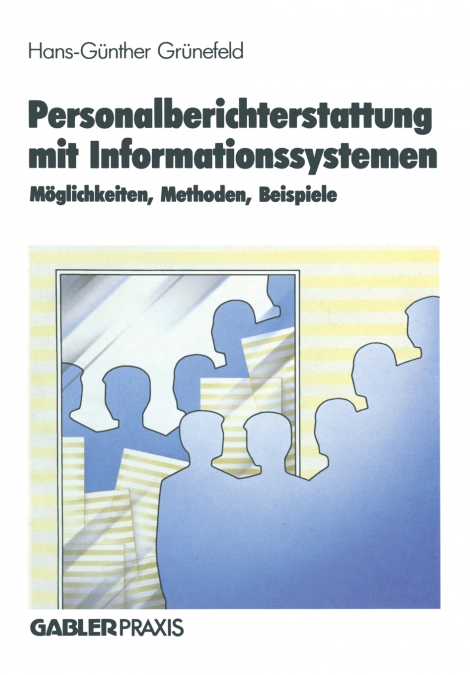 Personalberichterstattung mit Informationssystemen