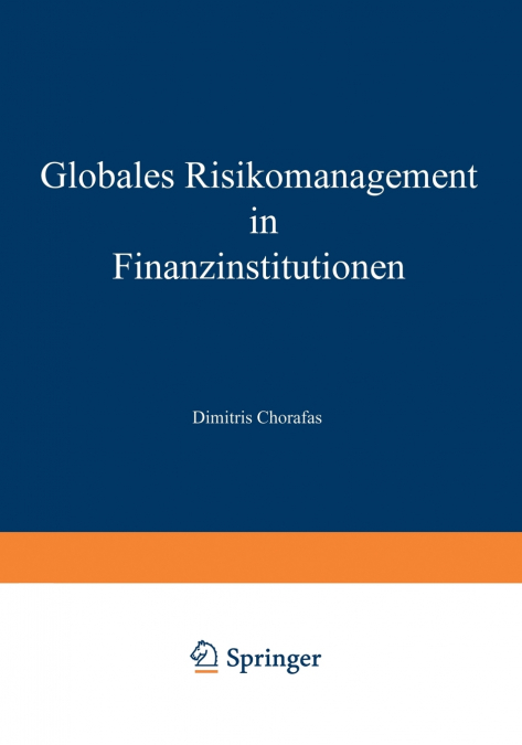 Globales Risikomanagement in Finanzinstitutionen