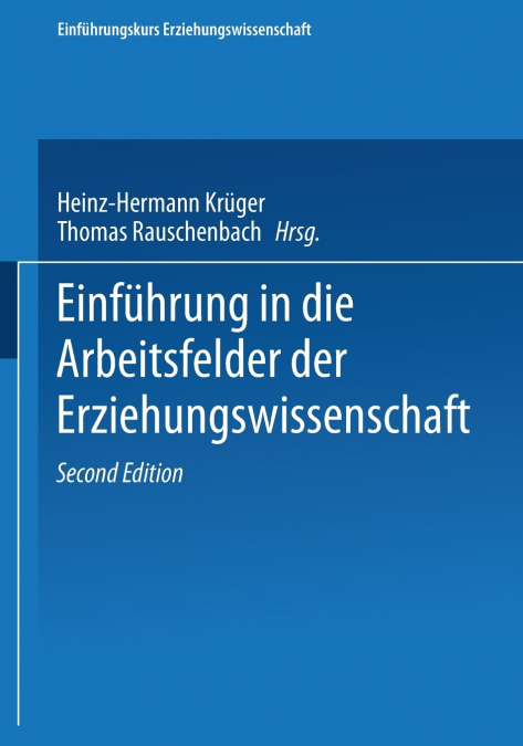 Einfuhrung in Die Arbeitsfelder Der Erziehungswissenschaft