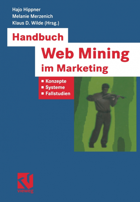 Handbuch Web Mining im Marketing