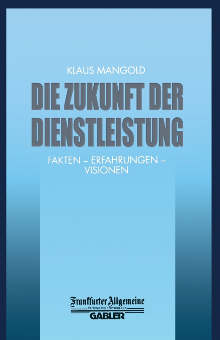 Die Zukunft der Dienstleistung