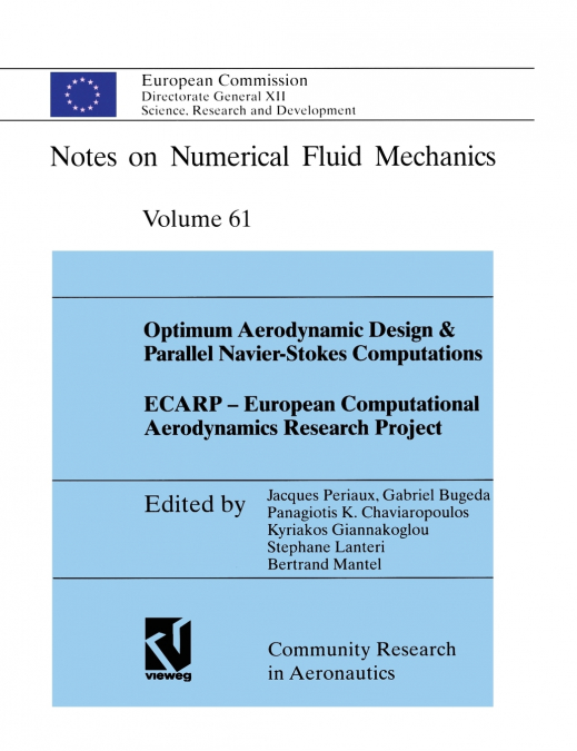 Optimum Aerodynamic Design & Parallel Navier-Stokes Computations Ecarp European Computational Aerodynamics Research Project