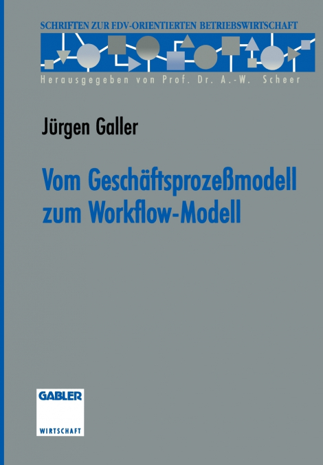 Vom Geschäftsprozeßmodell zum Workflow-Modell