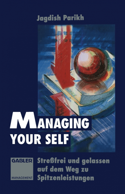 Managing Your Self