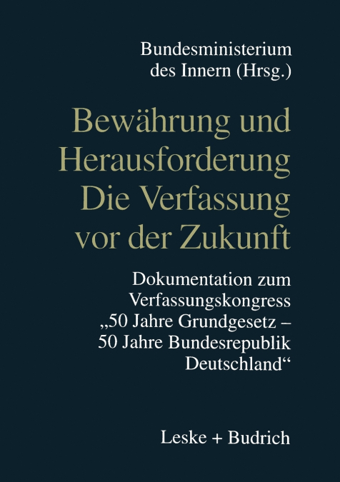 Bewahrung Und Herausforderung Die Verfassung VOR Der Zukunft