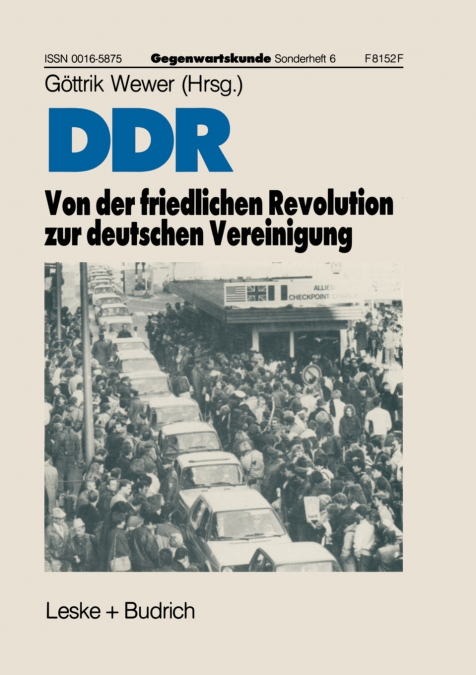 Ddr Von Der Friedlichen Revolution Zur Deutschen Vereinigung