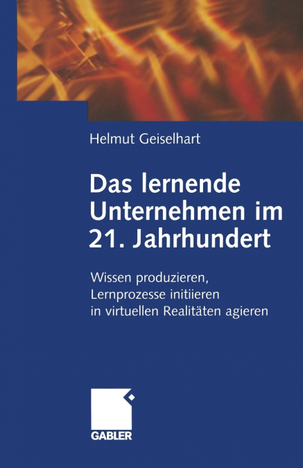 Das Lernende Unternehmen Im 21. Jahrhundert
