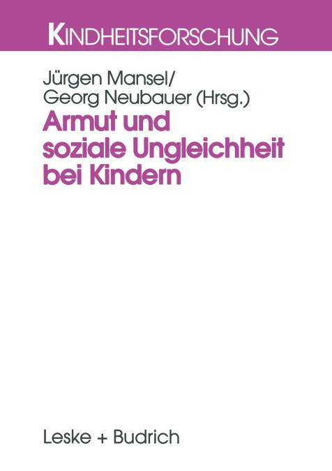 Armut Und Soziale Ungleichheit Bei Kindern