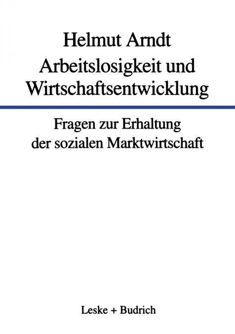 Arbeitslosigkeit und Wirtschaftsentwicklung