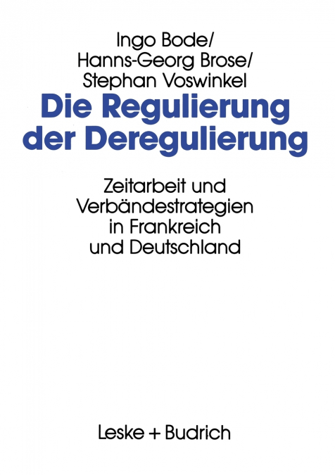 Die Regulierung der Deregulierung