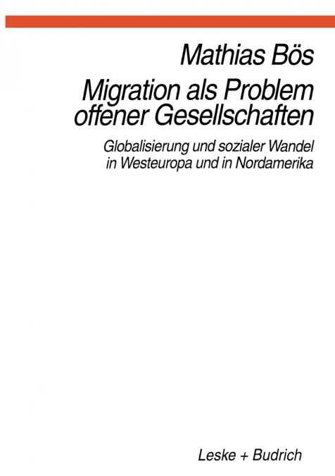 Migration als Problem offener Geselleschaften