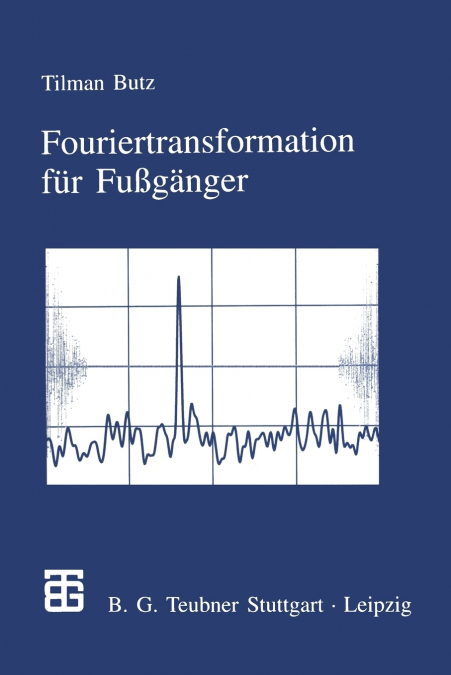 Fouriertransformation für Fußgänger