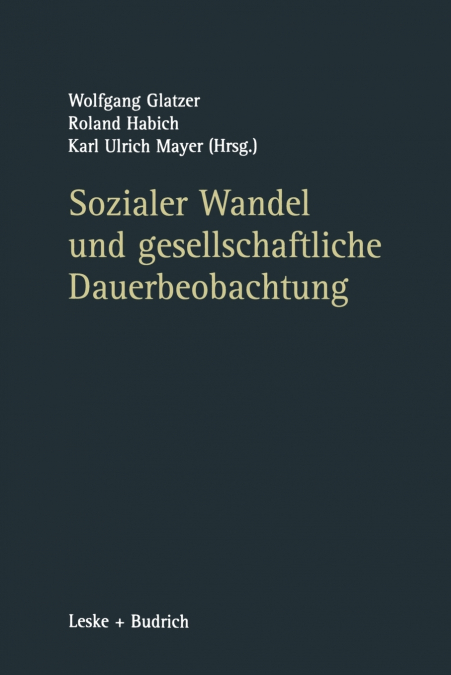 Sozialer Wandel und gesellschaftliche Dauerbeobachtung