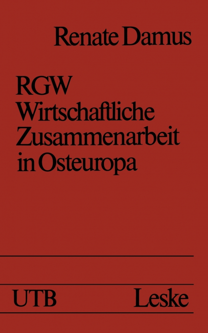 Rgw Wirtschaftliche Zusammenarbeit in Osteuropa