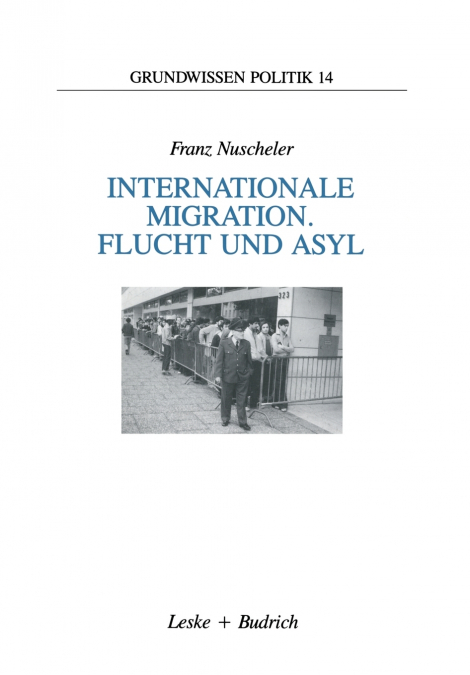 Internationale Migration. Flucht Und Asyl