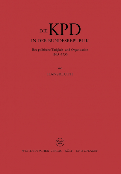 Die KPD in der Bundesrepublik