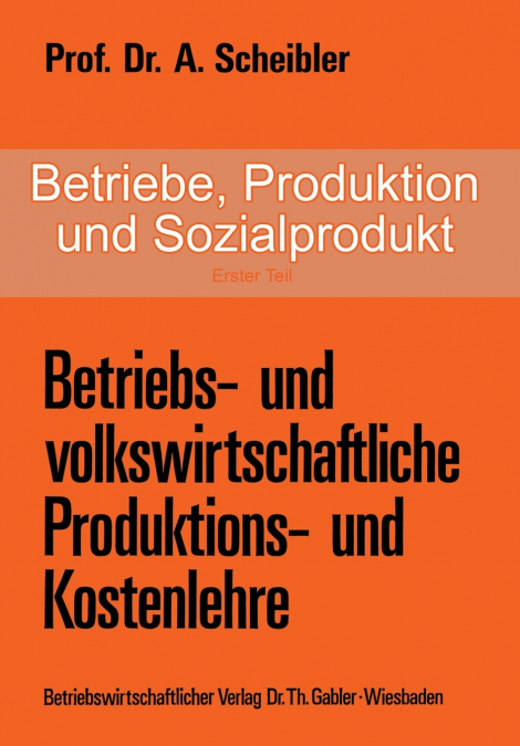 Betriebe, Produktion Und Sozialprodukt
