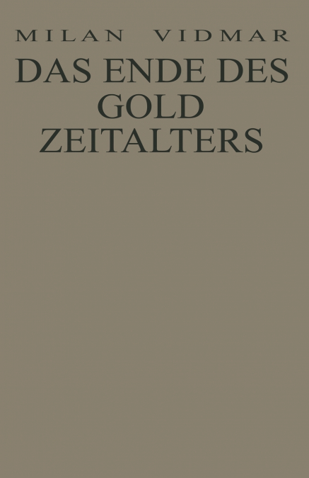 Das Ende des Goldzeitalters