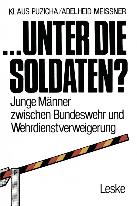 ... unter die Soldaten?