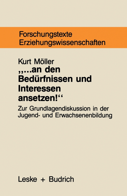 ... an den Bedürfnissen und Interessen ansetzen