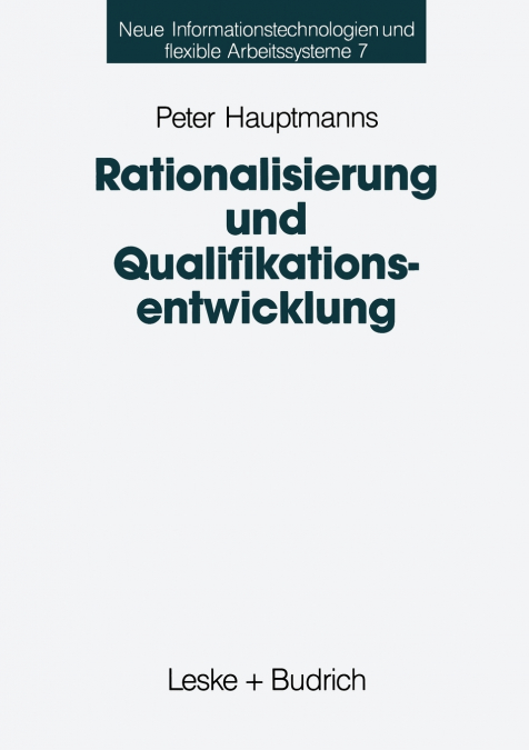 Rationalisierung und Qualifikationsentwicklung