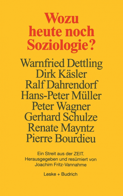 Wozu heute noch Soziologie?