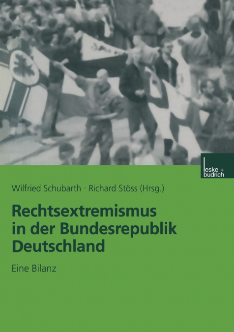Rechtsextremismus in Der Bundesrepublik Deutschland