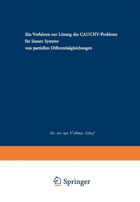 Ein Verfahren Zur Losung Des Cauchy-Problems Fur Lineare Systeme Von Partiellen Differentialgleichungen
