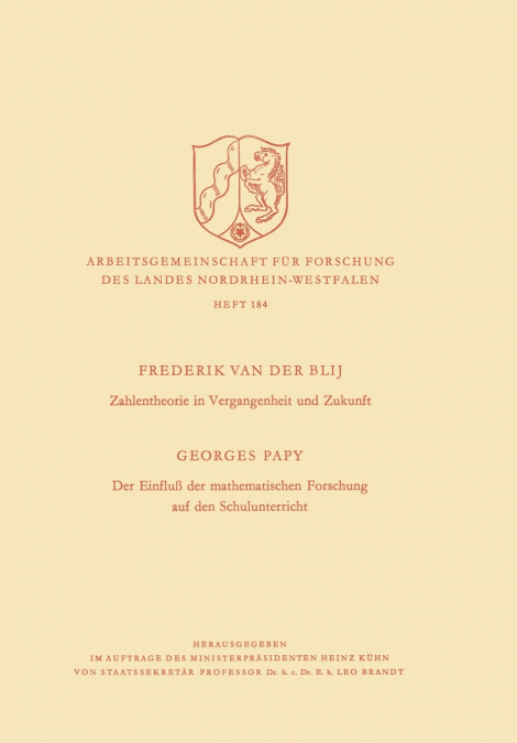 Zahlentheorie in Vergangenheit und Zukunft. Der Einfluß der mathematischen Forschung auf den Schulunterricht