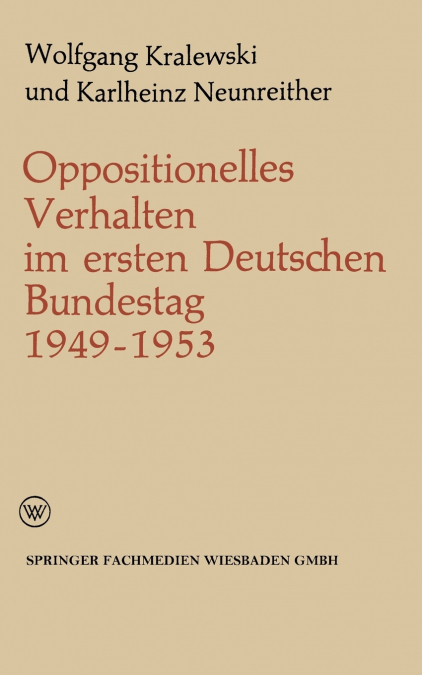 Oppositionelles Verhalten im ersten Deutschen Bundestag (1949-1953)